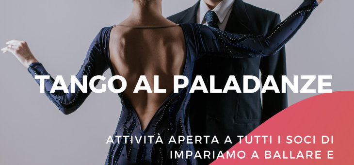 Pratica tango al Paladanze – domenica 14 novembre 2021