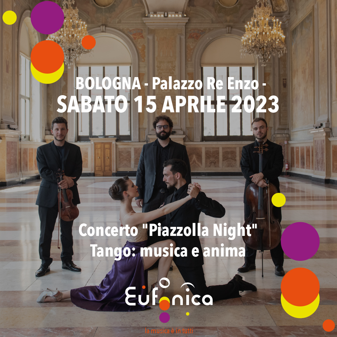 Eufonica – Tango Piazzolla al Palazzo Re Enzo